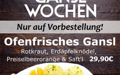 Ganslessen im Gasthuber’s Restaurant & Bühne!