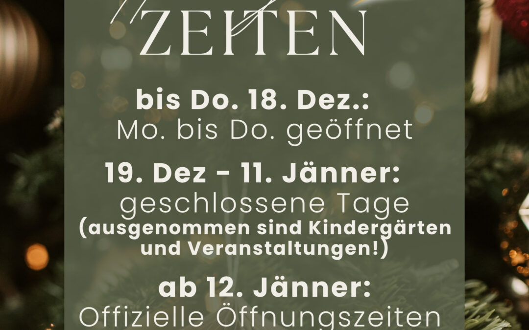 Öffnungszeiten im Winter!